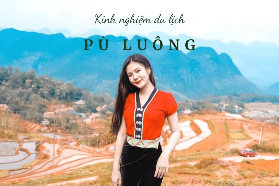 Kinh nghiệm du lịch Pù Luông