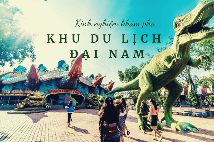 Khu du lịch Đại Nam Bình Dương