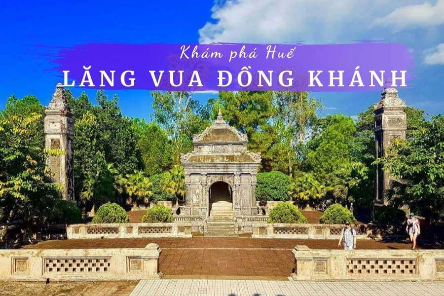 Khám phá lăng Đồng Khánh (Tư Lăng), Huế: Sắc đẹp pha trộn kiến trúc Đông Tây 8 Review lăng Đồng Khánh