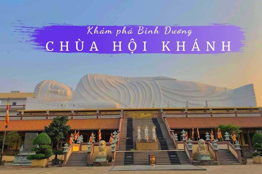 Review chùa Hội Khánh Bình Dương